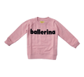 Ballerina Sweat Shirt